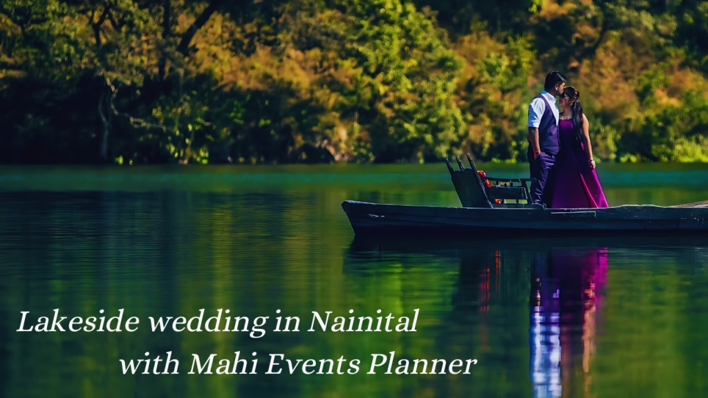 Destination Wedding in Nainital 